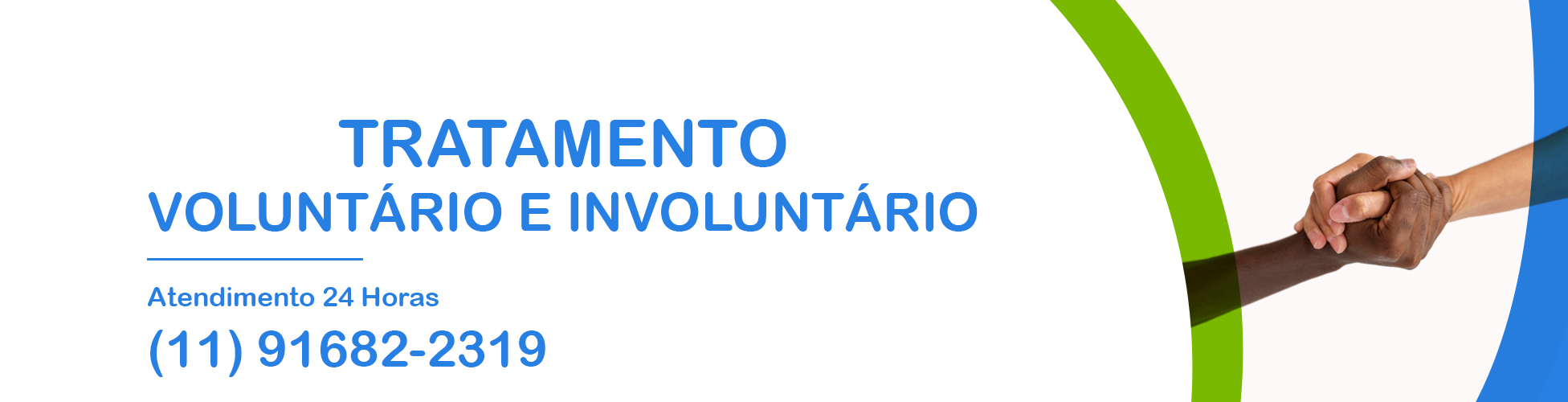Tratamento voluntário e involuntário